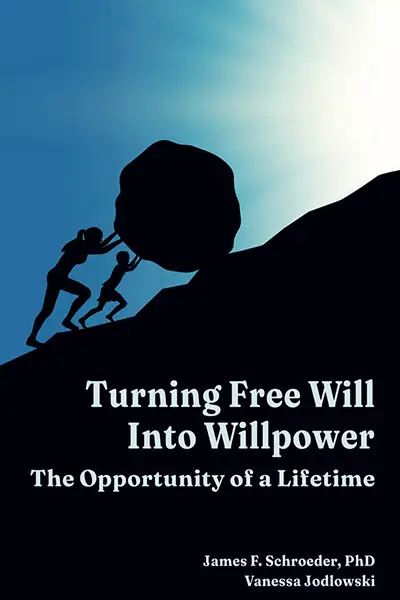 Turning Free Will Into Will Power Book Cover